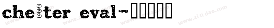 chester eval字体转换
